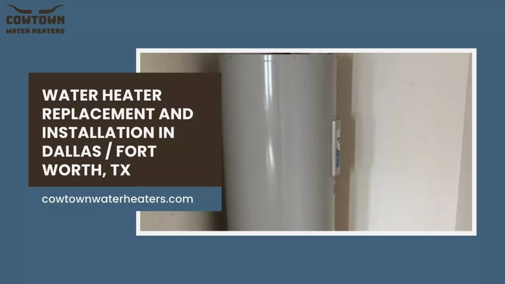 Water Heater Replacement and Installation